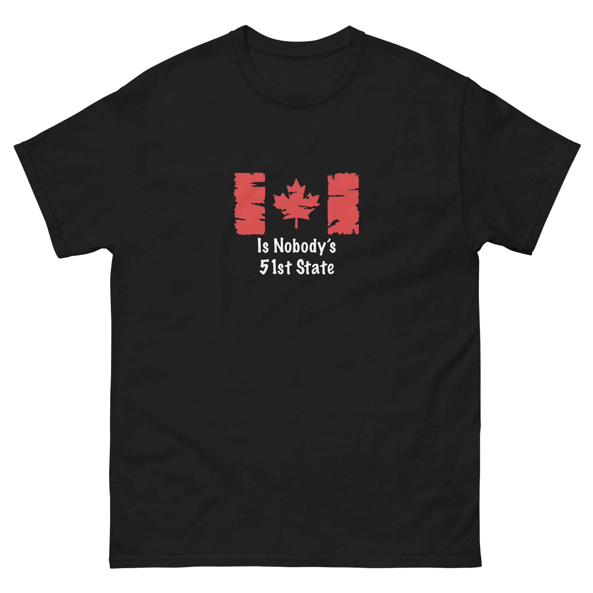 Canada is Nobody's 51st State Mens TShirt - Image 2